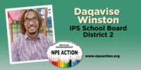 Daqavise Winston for IPS School Board District 2