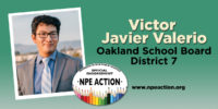 Victor Javier Valerio for the Oakland School Board, District 7