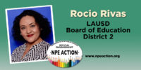 Rocio Rivas for LAUSD Board of Education, District 2