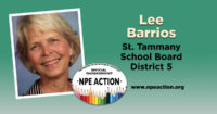 Lee Barrios for St. Tammany School Board, District 5