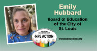 Emily Hubbard for the Board of Education of the City of St. Louis