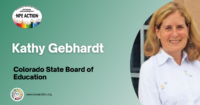 NPE Action endorses Kathy Gebhardt for  Colorado State Board of Education – 2nd Congressional District.