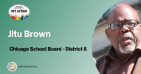 NPE Action endorses Jitu Brown for Chicago School Board, District 5.