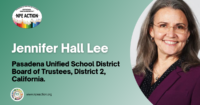 NPE Action endorses Jennifer Hall Lee for Pasadena Unified School District Board of Trustees, District 2, California